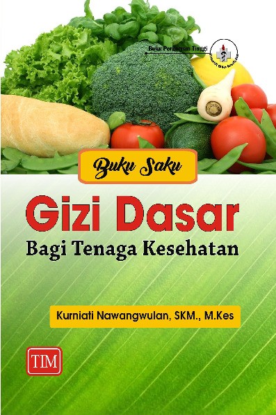 Buku Saku Gizi Dasar Bagi Tenaga Kesehatan
